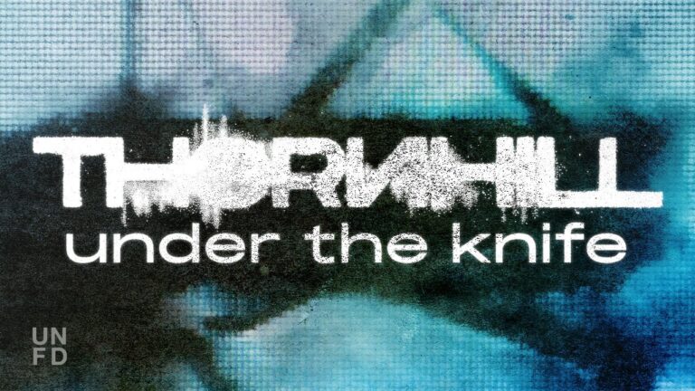 Under the Knife – Thornhill Cut Deeper Than Ever on Bodies